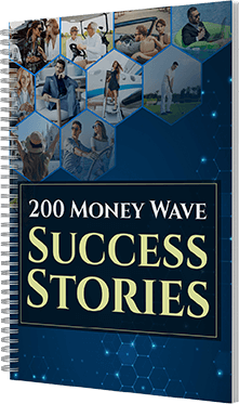 200 Money Wave Success Stories Bonus